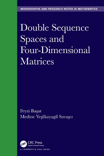 [object Object] «Double Sequence Spaces and Four-Dimensional Matrices», авторов Фейзи Башар, Медин Ешилькаягил Савашчи - фото №1