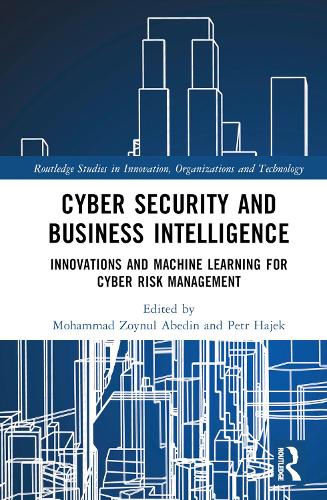 [object Object] «Cyber Security and Business Intelligence: Innovations and Machine Learning for Cyber Risk Management» - фото №1