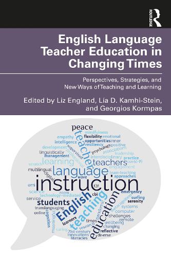 [object Object] «English Language Teacher Education in Changing Times: Perspectives, Strategies, and New Ways of Teaching and Learning» - фото №1