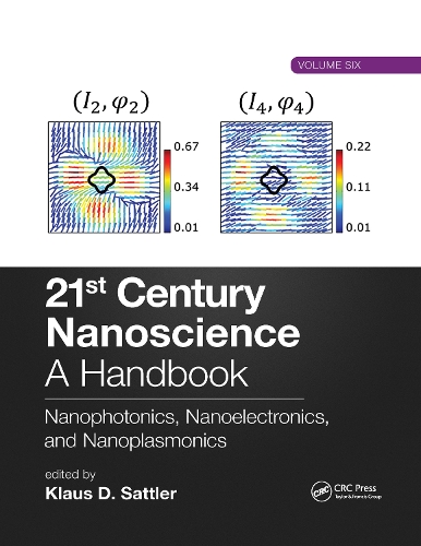 [object Object] «21st Century Nanoscience – A Handbook: Nanophotonics, Nanoelectronics, and Nanoplasmonics (Volume Six)» - фото №1