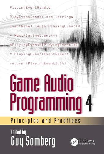 [object Object] «Game Audio Programming 4: Principles and Practices» - фото №1