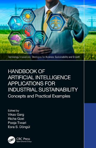 [object Object] «Handbook of Artificial Intelligence Applications for Industrial Sustainability: Concepts and Practical Examples» - фото №1