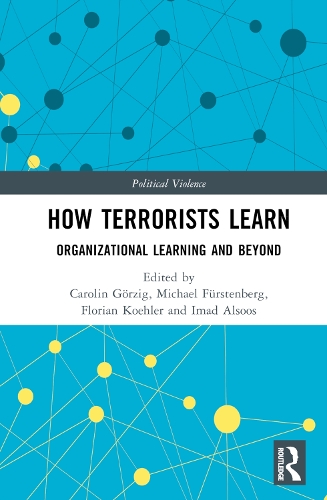 [object Object] «How Terrorists Learn: Organizational Learning and Beyond» - фото №1