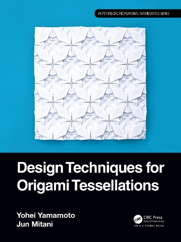 [object Object] «Design Techniques for Origami Tessellations», авторов Джун Митани, Йохей Ямамото - фото №1