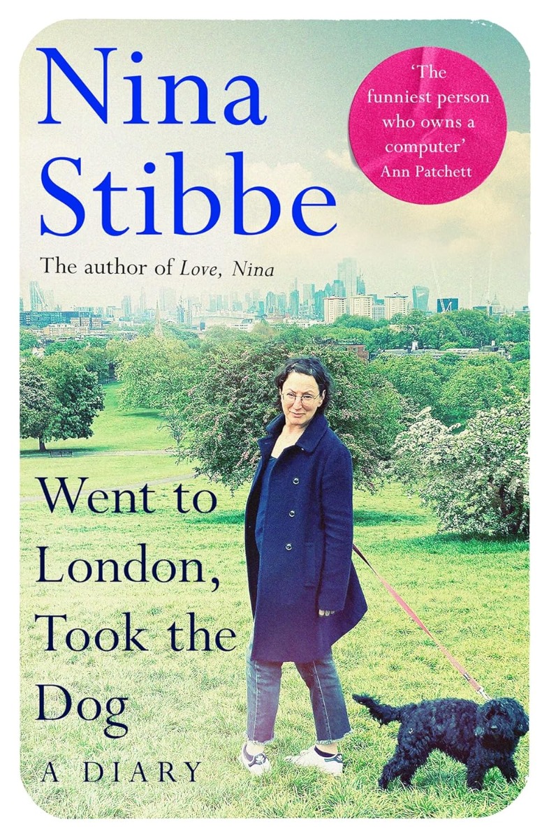 

Went to London, Took the Dog: A Diary