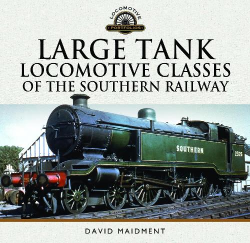 Книга «Large Tank Locomotive Classes of the Southern Railway