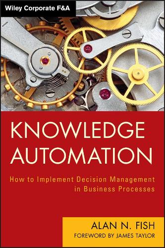 [object Object] «Knowledge Automation: How to Implement Decision Management in Business Processes», автор Алан Н. Фиш - фото №1