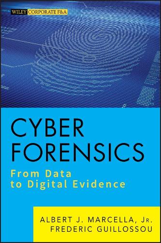 [object Object] «Cyber Forensics: From Data to Digital Evidence», авторов Альберт Дж. Марселла, Фредерик Гийосу - фото №1