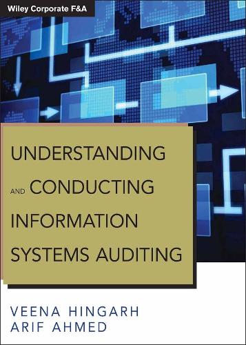 [object Object] «Understanding and Conducting Information Systems Auditing», авторов Ариф Ахмед, Вина Хингарх - фото №1