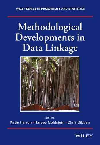 [object Object] «Methodological Developments in Data Linkage», авторов Крис Диббен, Харви Голдштейн, Кэти Харрон - фото №1