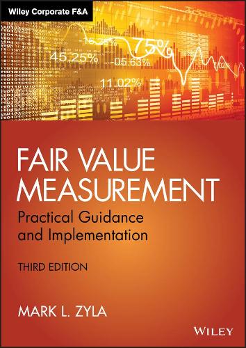 [object Object] «Fair Value Measurement: Practical Guidance and Implementation», автор Марк Л. Зила - фото №1