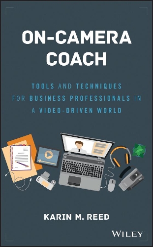 [object Object] «On-Camera Coach: Tools and Techniques for Business Professionals in a Video-Driven World», автор Карин М. Рид - фото №1