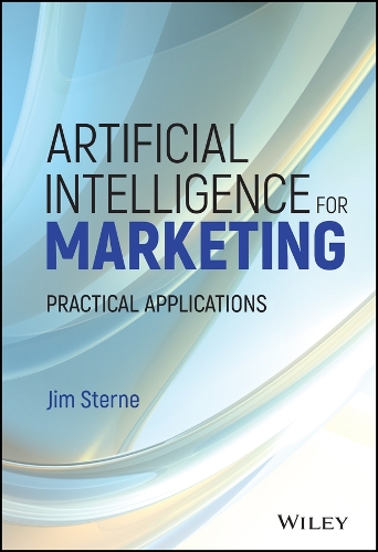 [object Object] «Artificial Intelligence for Marketing: Practical Applications», автор Джим Стерн - фото №1