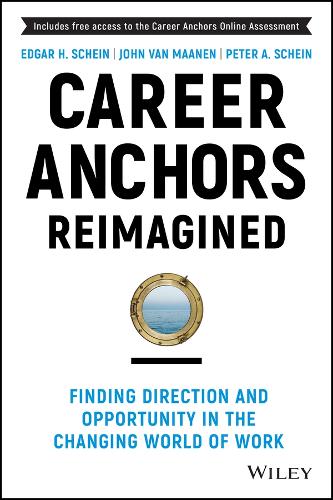 [object Object] «Career Anchors Reimagined: Finding Direction and Opportunity in the Changing World of Work», авторов Эдгар Х. Шейн, Джон Ван Маанен, Питер А. Шейн - фото №1