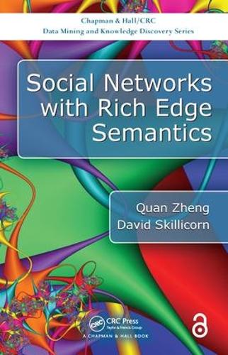 [object Object] «Social Networks with Rich Edge Semantics», авторов Дэвид Скилликорн, Цюань Чжэн - фото №1