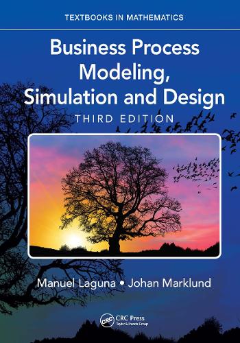 [object Object] «Business Process Modeling, Simulation and Design», авторов Йохан Марклунд, Мануэль Лагуна - фото №1