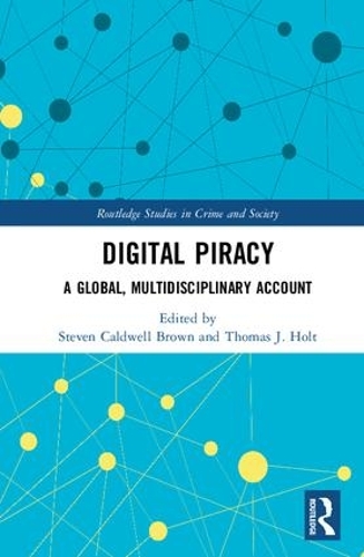 [object Object] «Digital Piracy: A Global, Multidisciplinary Account» - фото №1