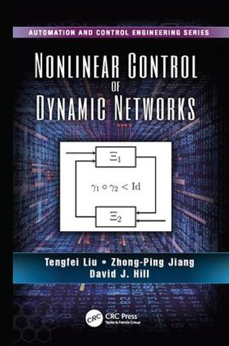 [object Object] «Nonlinear Control of Dynamic Networks», авторов Дэвид Дж. Хилл, Тенгфей Лю, Чжун Пин Цзян - фото №1