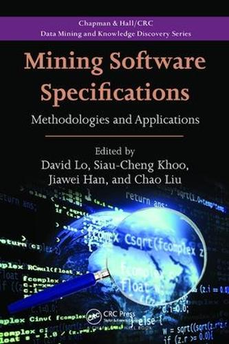 [object Object] «Mining Software Specifications: Methodologies and Applications» - фото №1