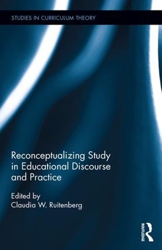 [object Object] «Reconceptualizing Study in Educational Discourse and Practice» - фото №1