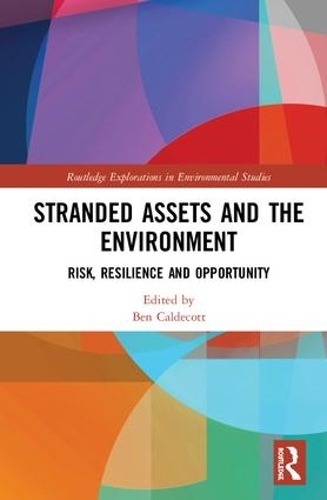 [object Object] «Stranded Assets and the Environment: Risk, Resilience and Opportunity» - фото №1