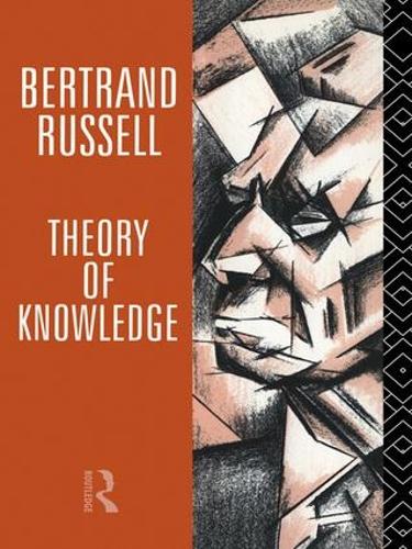 

Theory of Knowledge: The 1913 Manuscript