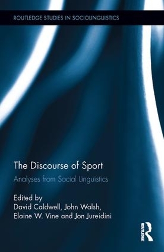 [object Object] «The Discourse of Sport: Analyses from Social Linguistics» - фото №1