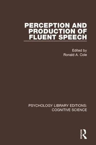 [object Object] «Perception and Production of Fluent Speech» - фото №1