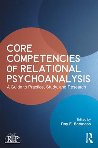 [object Object] «Core Competencies of Relational Psychoanalysis: A Guide to Practice, Study and Research» - фото №1