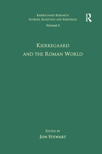 [object Object] «Volume 3: Kierkegaard and the Roman World» - фото №1