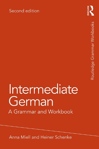 [object Object] «Intermediate German: A Grammar and Workbook», авторов Анна Миэлл, Хайнер Шенке - фото №1