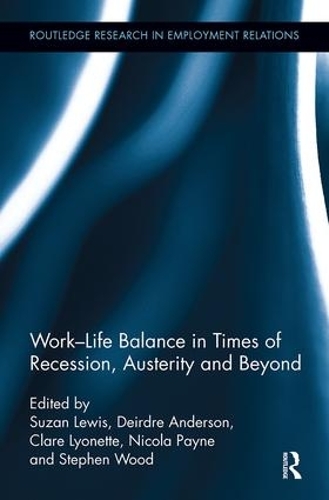 [object Object] «Work-Life Balance in Times of Recession, Austerity and Beyond» - фото №1