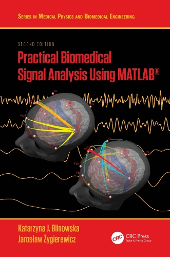 [object Object] «Practical Biomedical Signal Analysis Using MATLAB®», авторов Ярослав Жигеревич, Катажина Блиновска - фото №1