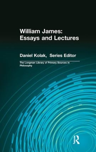 

William James: Essays and Lectures