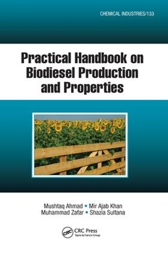 [object Object] «Practical Handbook on Biodiesel Production and Properties», авторов Мир Аджаб Хан, Мухаммад Зафар, Муштак Ахмад, Шазия Султана - фото №1