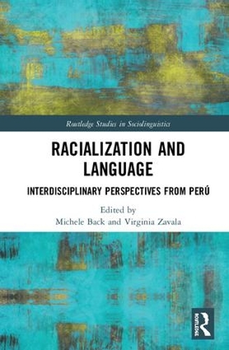 [object Object] «Racialization and Language: Interdisciplinary Perspectives From Perú» - фото №1