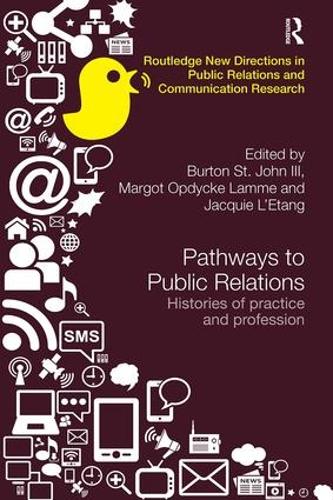 [object Object] «Pathways to Public Relations: Histories of Practice and Profession» - фото №1