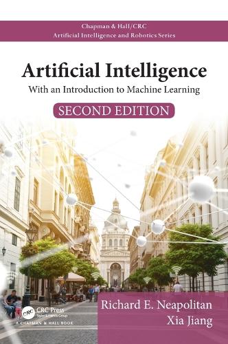 [object Object] «Artificial Intelligence: With an Introduction to Machine Learning, Second Edition», авторов Ричард Э. Неаполитан, Ся Цзян - фото №1