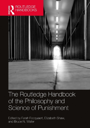 [object Object] «The Routledge Handbook of the Philosophy and Science of Punishment» - фото №1