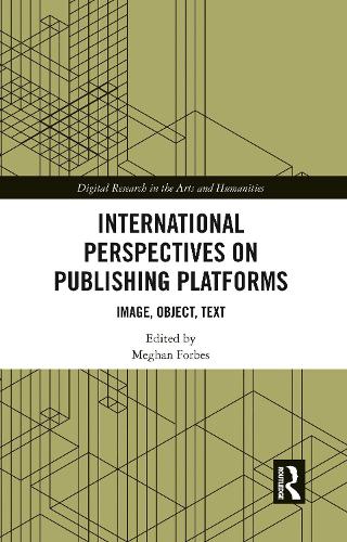 [object Object] «International Perspectives on Publishing Platforms: Image, Object, Text» - фото №1