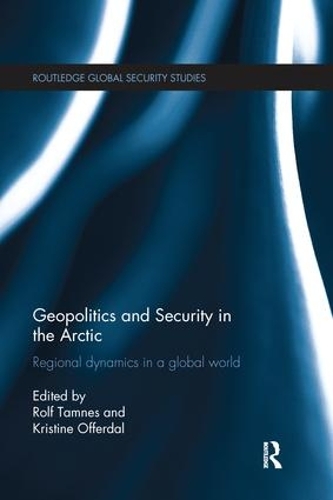 [object Object] «Geopolitics and Security in the Arctic: Regional dynamics in a global world» - фото №1