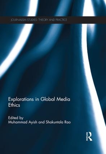 [object Object] «Explorations in Global Media Ethics» - фото №1