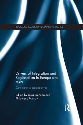 [object Object] «Drivers of Integration and Regionalism in Europe and Asia: Comparative perspectives» - фото №1