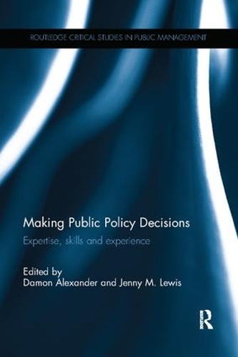 [object Object] «Making Public Policy Decisions: Expertise, skills and experience» - фото №1