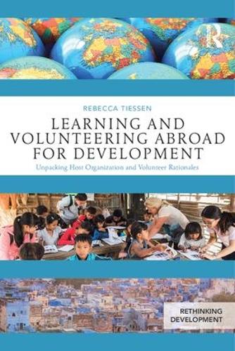 [object Object] «Learning and Volunteering Abroad for Development: Unpacking Host Organization and Volunteer Rationales», автор Ребекка Тиссен - фото №1