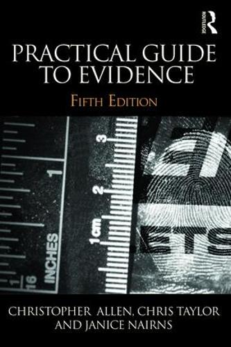 [object Object] «Practical Guide to Evidence», авторов Крис Тейлор, Кристофер Аллен, Дженис Нэрнс - фото №1