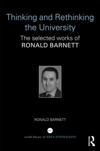 [object Object] «Thinking and Rethinking the University: The selected works of Ronald Barnett», автор Рональд Барнетт - фото №1