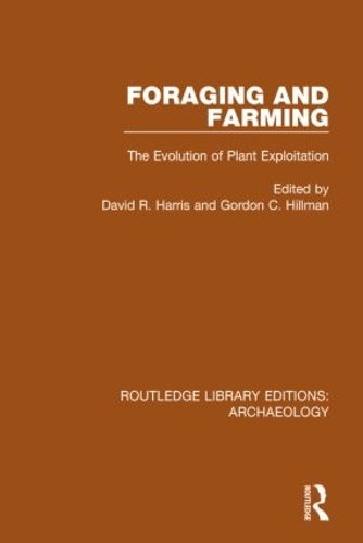 [object Object] «Foraging and Farming: The Evolution of Plant Exploitation» - фото №1