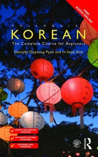 [object Object] «Colloquial Korean: The Complete Course for Beginners», авторов Даниэль Ооюн Пьюн, Инсёк Ким - фото №1