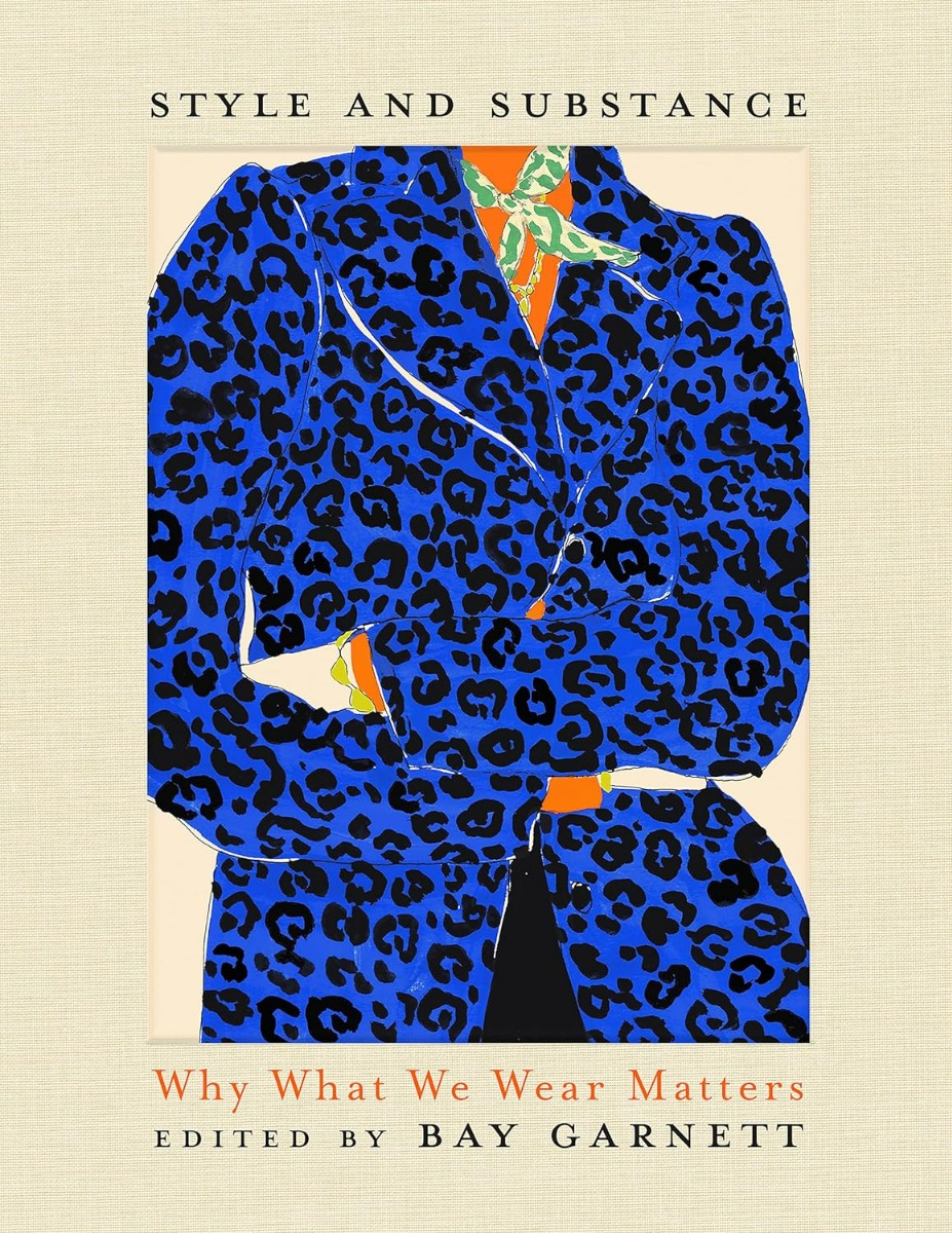 

Style and Substance: Why What We Wear Matters